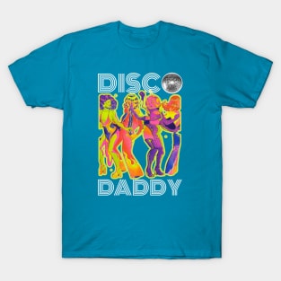 Disco Daddy T-Shirt